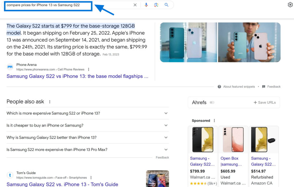 Commercial Investigation Search Intent Example "compare prices for iPhone 13 vs Samsung S22"